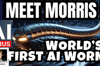 Unveiling the Morris II AI Worm: A Sneak Peek into a Cybersecurity Threat