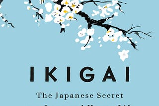 JRB #6 — Ikigai by Hector Garcia and Francesc Miralles