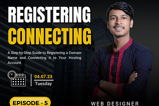 A Step-by-Step Guide to Registering a Domain Name and Connecting it to Your Hosting Account