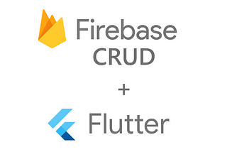Firebase CRUD Operations With Flutter Part 1 (Document Reference)