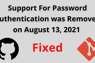 Support for password authentication was removed. Please use a personal access token instead!