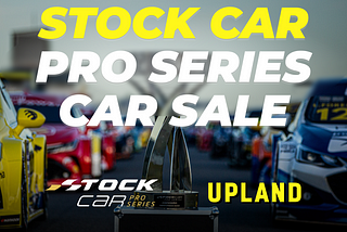 Get Ready for the Exclusive Stock Car Pro Series Car Sale!