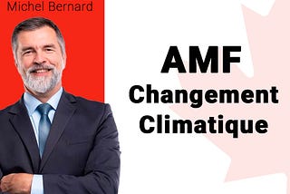 Michel Bernard AMF Changement Climatique