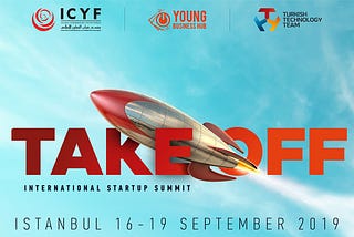 Take Off Istanbul 2019- is it a real take-off for your startup?