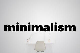 Becoming a Minimalist