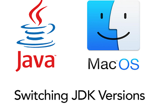 Switching Java (JDK) Versions on macOS