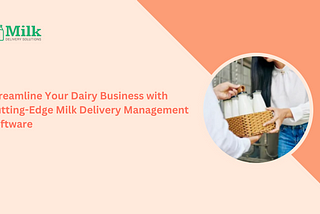 milk round software, milk delivery management software, milk delivery software, milk delivery solutions