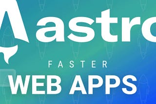 Fast web applications using Astro