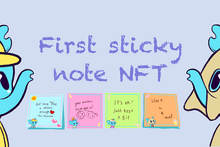 Chopang, the First Sticky Note NFT, Has Appeared 💕