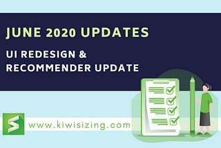 June 2020 Updates: UI redesign + recommender update