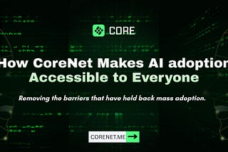Breaking Barriers: How CoreNet Makes AI adoption Accessible to Everyone