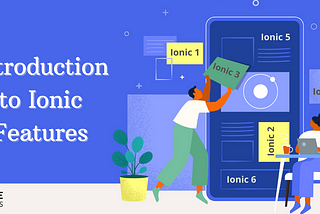 Ionic Features Checklist