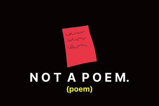 Not a poem ( a poem )