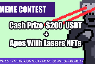 Apes With Lasers Meme Contest