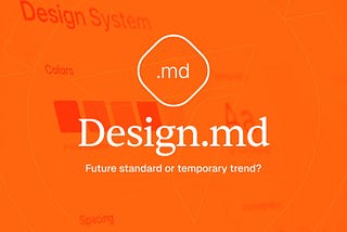 DESIGN.md: new standard or temporary trend?