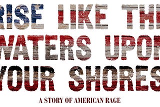 On Jared Yates Sexton’s ‘The People Are Going to Rise like the Waters upon Your Shore’