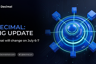 Big Decimal Update — July 6–7