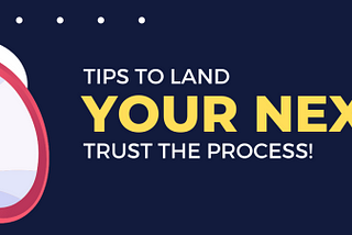 Tips To Land Your Next Job