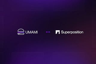 Umami Finance Partners with Superposition to Deliver Native Yield To Their Users