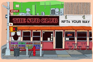 The Sub Club Serves NFT Sandwiches Your Way