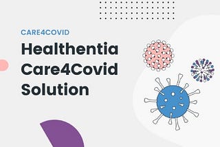 Healthentia and our Covid-19 endeavor