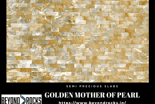 Golden Brick Mother Of Pearl Suppliers in India | Beyond Rocks