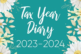 [DOWNLOAD]-Tax Year Diary 2023–2024: Income and Expenses Tracker for Small Business & Self…