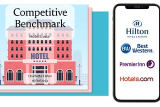 Project 1: Hotel Luna Competitive Benchmark