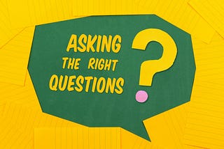 ศาสตร์แห่งการตั้งคำถามให้ได้คำตอบ Asking the Right Questions