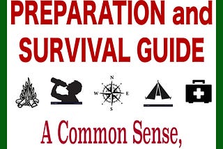 Free Today: The Green Beret Preparation & Survival Guide
