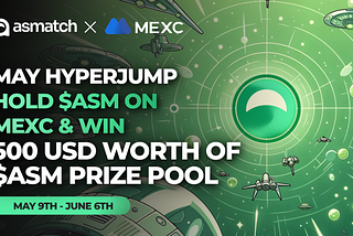 Hold $ASM on MEXC and Win 500 USD Worth of $ASM Prize Pool!