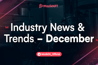 Industry News & Trends — December