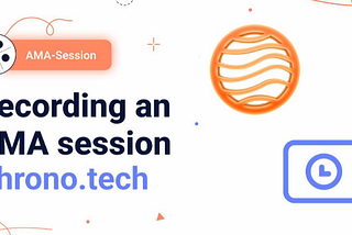 AMA session with MarsDAO x Chrono.Tech.