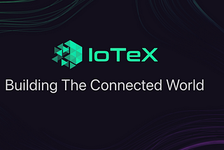 ❗️ATTENTION: we have moved from Medium to our own hosted blog at iotex.io/blog