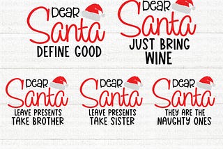 Dear Santa SVG, Christmas family svg, matching family svg, Christmas svg, Funny Christmas svg bundle, Wine Christmas svg