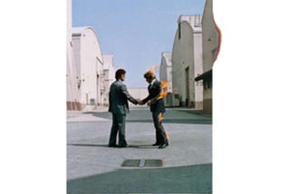 “Wish You Were Here” Is Better Than “Dark Side of the Moon” and You Can Tell ’Em I Told You so