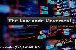 The Low-code Movement