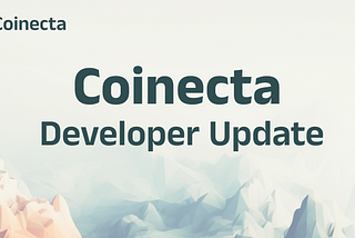Coinecta: Developer Update