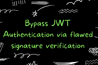 Bypass JWT Authentication | Access Admin Panel