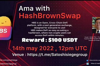 AMA RECAP : Satoshi Siege X HashBrownSwap