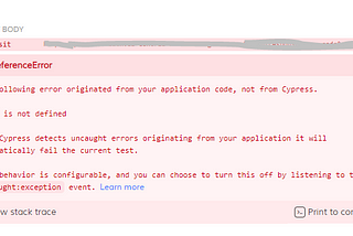 Solved: ‘The following error originated from your application code, not from Cypress’