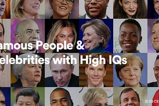 Famous People & Celebrities with High IQs