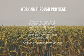 Working Through Privilege