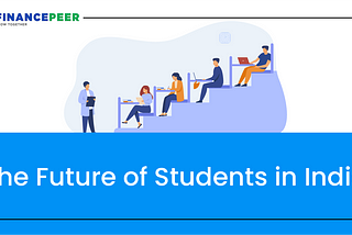 The Future of Students in India
