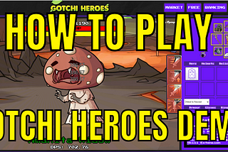 How to play: Gotchi Heroes Demo