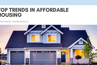 Top Trends in Affordable Housing