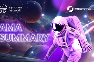 Orbital7 AMA SUMMARY