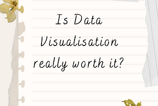 Why you should consider Data Visualisation as a Data Engineer