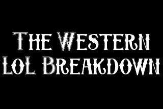 The Western Breakdown #9
