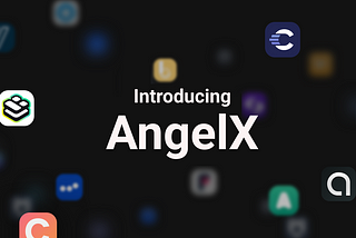 Introducing AngelX